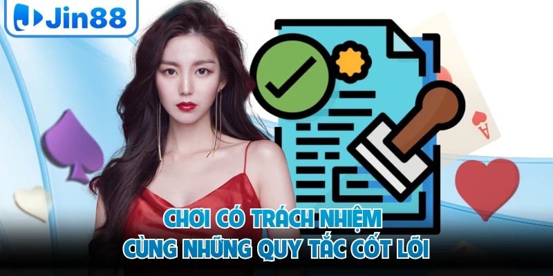 Chơi có trách nhiệm cùng những quy tắc cốt lõi